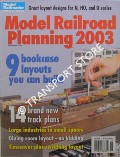 Model Railroad Planning 2003 by KOESTER, Tony (ed.)